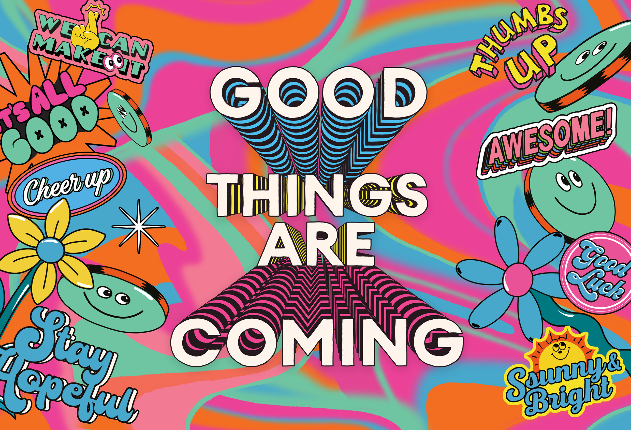 Good Things Are Coming