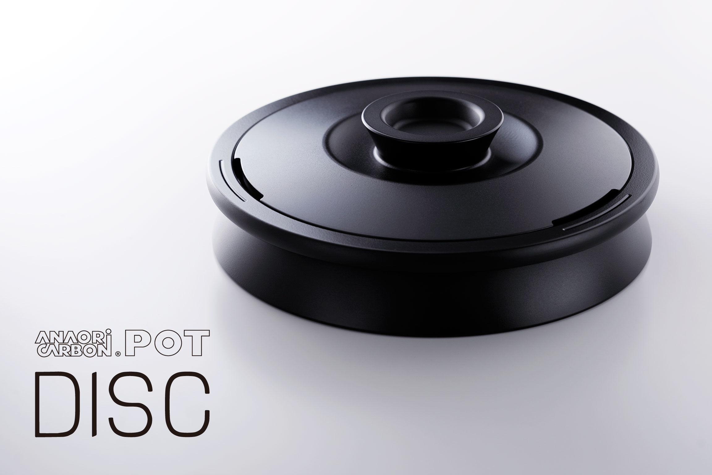 ANAORI CARBON POT DISC